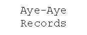 Aye-Aye Records