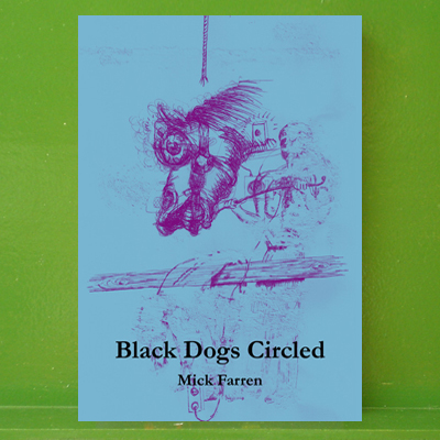 Mick Farren - Black Dogs Circled