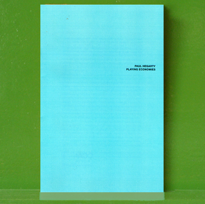 Paul Hegarty - Playing Economies