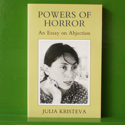 Julia Kristeva - Powers of Horror