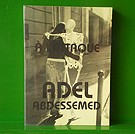 Adel Abdessemed - A L'attaque
