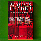 Mother Reader. Essential Writings on Motherhood - Edited by Moyra Davey