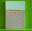 Critical Art Ensemble - Digital Resistance