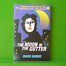 David Goodis - Moon in the Gutter
