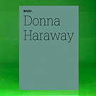 dOCUMENTA (13): 100 Notes - 100 Thoughts No. 033  - Donna Haraway SF Speculative Fabulation and String Figures