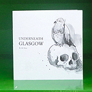 Ali Horn - Underneath Glasgow