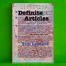 Tom Leonard - Definite Articles: Selected Prose 1973-2012