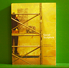 Sarah Lowndes - Social Sculpture: The Rise of the Glasgow Art Scene