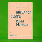 David Markson - This Is Not a Novel