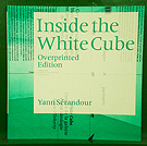 Yann  S�randour - Inside the White Cube - Overprinted edition