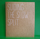 Navid Nuur - Sliding the Slow Split