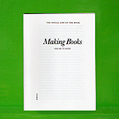Oscar Tuazon - Making Books (The Social Life of the Book)